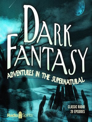 cover image of Dark Fantasy: Adventures in the Supernatural